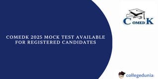 COMEDK 2025: Mock Test Available for Registered Candidates, Apply Now